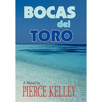 Bocas del Toro Hardcover, iUniverse