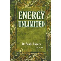 Energy Unlimited Paperback, Sandi Rogers Publishing