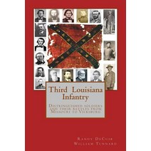 Third Louisiana Infantry Paperback, Createspace