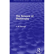 The Science of Philosophy Hardcover, Psychology Press