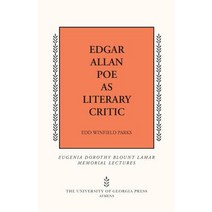 Edgar Allan Poe as Literary Critic Paperback, University of Georgia Press