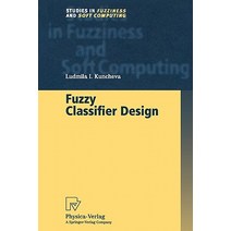 Fuzzy Classifier Design Paperback, Physica-Verlag