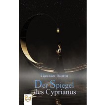 Der Spiegel Des Cyprianus Paperback, Createspace Independent Publishing Platform
