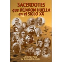 Sacerdotes Que Dejaron Huella En El Siglo XX, Lulu.com