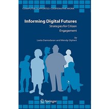 Informing Digital Futures: Strategies for Citizen Engagement Hardcover, Springer