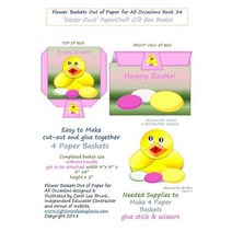 Flower Baskets Out of Paper for All Occasions Book 34: Easter Duck Papercraft Gift Box Basket Paperback, Createspace Independent Publishing Platform