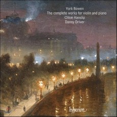 요크 보웬 : 바이올린과 피아노를 위한 작품 전곡집 (York Bowen: The complete works for violin and piano)