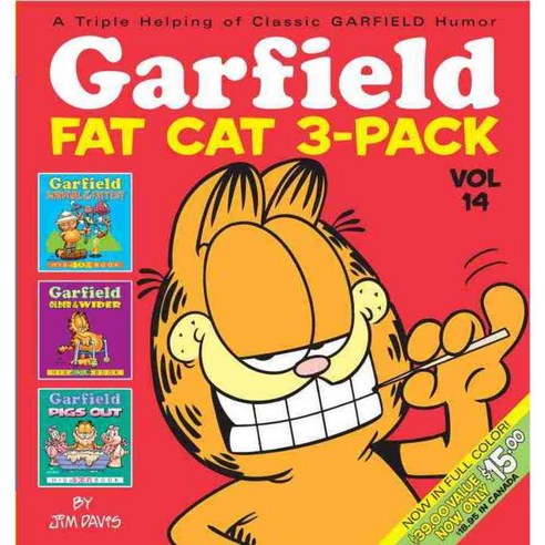 Garfield Fat Cat: Garfield Survival of the Fattest/ Garfield Older and Wider/ Garfield Pigs Out, Ballantine Books